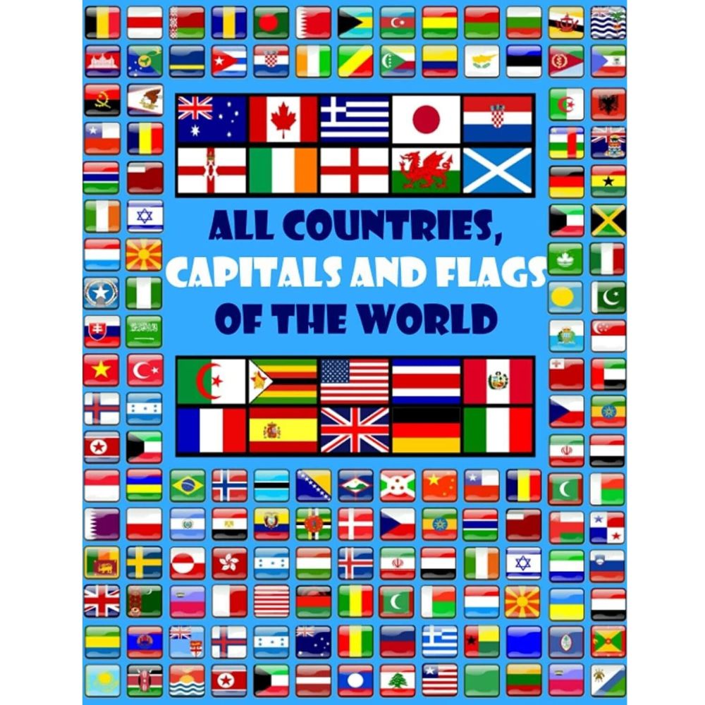 All Countries, Capitals and Flags of the World